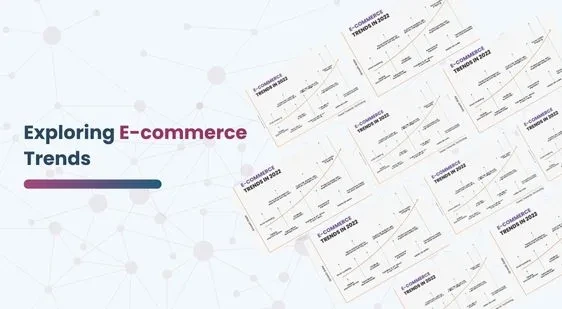 Exploring E-commerce Trends