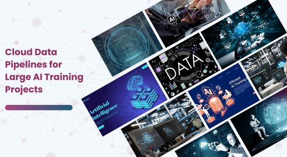 Cloud data pipelines for AI training
